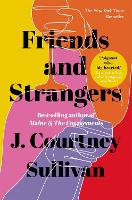 Book Cover for Friends and Strangers by J. Courtney Sullivan