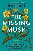 Book Cover for The Missing Musk by Bob Gilbert