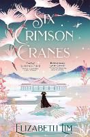 Book Cover for Six Crimson Cranes by Elizabeth Lim