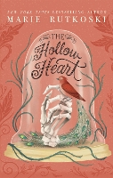 Book Cover for The Hollow Heart by Marie Rutkoski