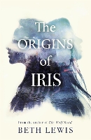 Book Cover for The Origins of Iris by Beth Lewis