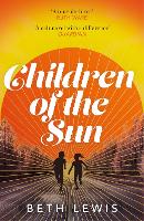 Book Cover for Children of the Sun by Beth Lewis