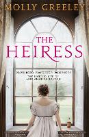 Book Cover for The Heiress by Molly Greeley