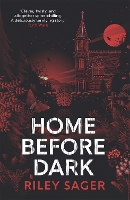 Book Cover for Home Before Dark by Riley Sager