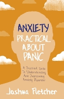 Book Cover for Anxiety: Practical About Panic by Joshua Fletcher