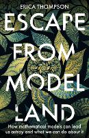 Book Cover for Escape from Model Land by Erica Thompson