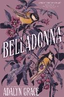 Book Cover for Belladonna by Adalyn Grace