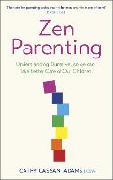 Book Cover for Zen Parenting by Cathy Cassani Adams