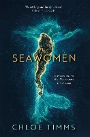 Book Cover for The Seawomen by Chloe Timms