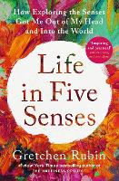 Book Cover for Life in Five Senses by Gretchen Rubin