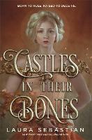 Book Cover for Castles in their Bones by Laura Sebastian