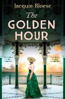 Book Cover for The Golden Hour by Jacquie Bloese