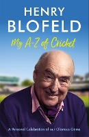 Book Cover for My A-Z of Cricket by Henry Blofeld