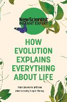 Book Cover for How Evolution Explains Everything About Life by New Scientist