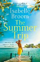 Book Cover for The Summer Trip by Isabelle Broom