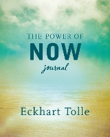 Book Cover for The Power of Now Journal by Eckhart Tolle