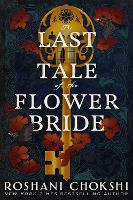 Book Cover for The Last Tale of the Flower Bride by Roshani Chokshi