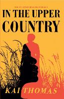 Book Cover for In the Upper Country by Kai Thomas