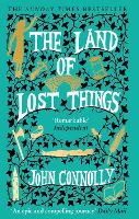 Book Cover for The Land of Lost Things by John Connolly