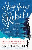 Book Cover for Magnificent Rebels by Andrea Wulf