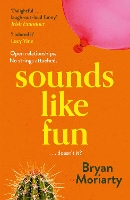 Book Cover for Sounds Like Fun by Bryan Moriarty