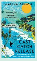 Book Cover for Cast Catch Release by Marina Gibson