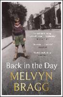 Book Cover for Back in the Day by Melvyn Bragg