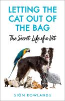 Book Cover for Letting the Cat Out of the Bag by Siôn Rowlands