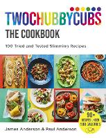 Book Cover for Twochubbycubs The Cookbook 100 Tried and Tested Slimming Recipes by James and Paul Anderson
