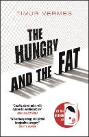 Book Cover for The Hungry and the Fat by Timur Vermes