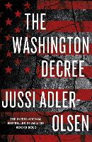 Book Cover for The Washington Decree by Jussi Adler-Olsen