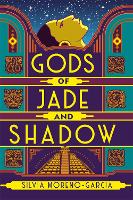 Book Cover for Gods of Jade and Shadow by Silvia Moreno-Garcia