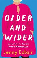 Book Cover for Older and Wider by Jenny Eclair