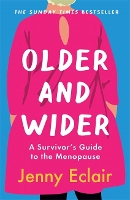 Book Cover for Older and Wider by Jenny Eclair