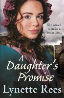 Book Cover for A Daughter's Promise by Lynette Rees