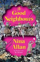 Book Cover for The Good Neighbours by Nina Allan