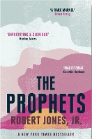 Book Cover for The Prophets by Robert Jones Jr.