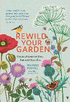 Book Cover for Rewild Your Garden by Frances Tophill