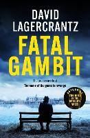 Book Cover for Fatal Gambit by David Lagercrantz