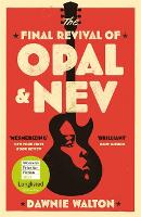 Book Cover for The Final Revival of Opal & Nev by Dawnie Walton