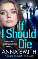 Book Cover for If I Should Die by Anna Smith