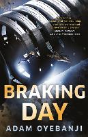 Book Cover for Braking Day by Adam Oyebanji