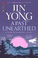 Book Cover for A Past Unearthed by Jin Yong