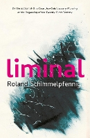 Book Cover for Liminal by Roland Schimmelpfennig