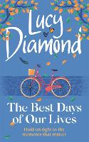 Book Cover for The Best Days of Our Lives  by Lucy Diamond