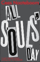 Book Cover for All Souls' Day by Cees Nooteboom