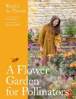 Book Cover for A Flower Garden for Pollinators by Rachel de Thame