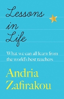 Book Cover for Lessons in Life  by Andria Zafirakou, Candida Neves Couto