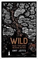 Book Cover for Wild by Amy Jeffs