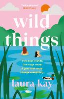 Book Cover for Wild Things by Laura Kay